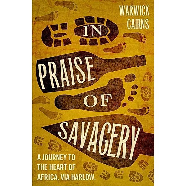 In Praise of Savagery, Warwick Cairns