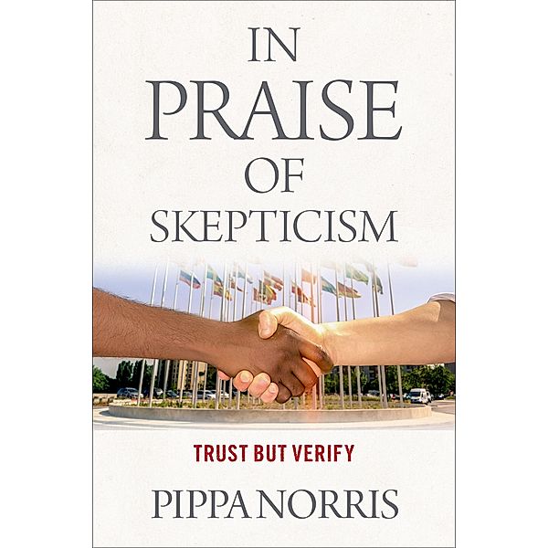 In Praise of Skepticism, Pippa Norris