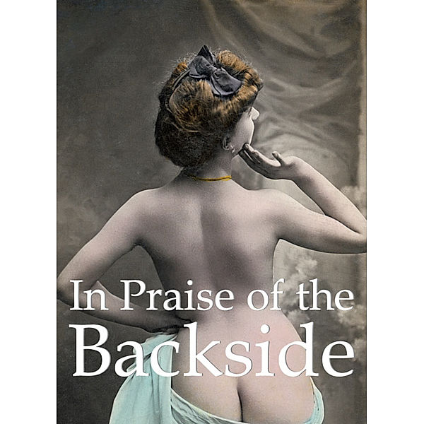 In Praise of the Backside, Hans-Jürgen Döpp