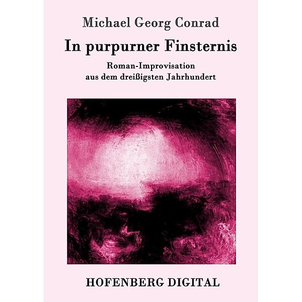 In purpurner Finsternis, Michael Georg Conrad