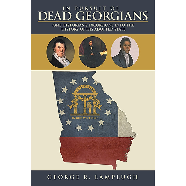 In Pursuit of Dead Georgians, George R. Lamplugh