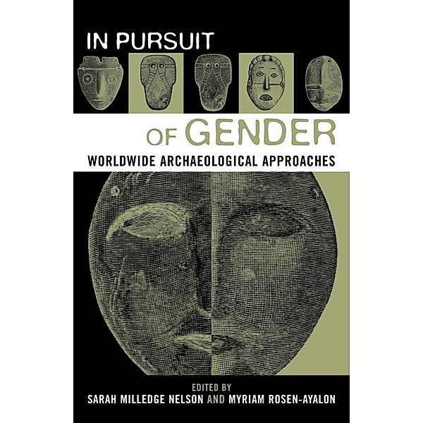 In Pursuit of Gender / Gender and Archaeology