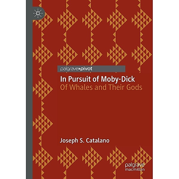 In Pursuit of Moby-Dick / Progress in Mathematics, Joseph S. Catalano