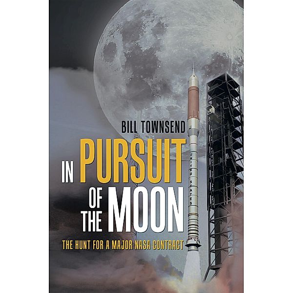 In Pursuit of the Moon, Bill Townsend