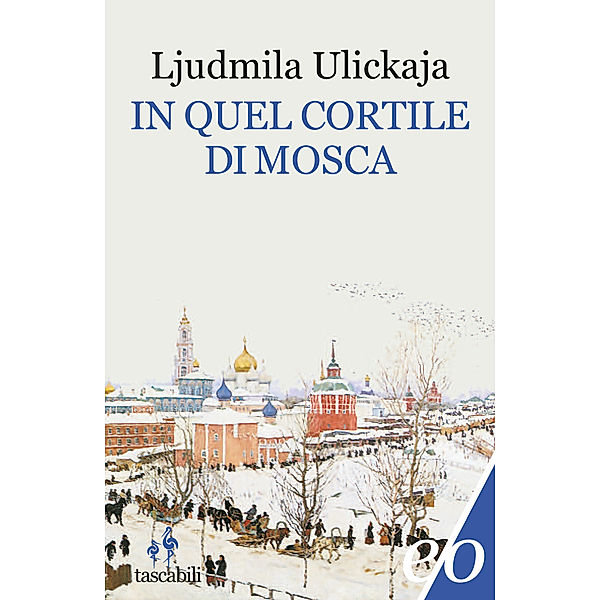 In quel cortile di Mosca, Ljudmila Ulickaja