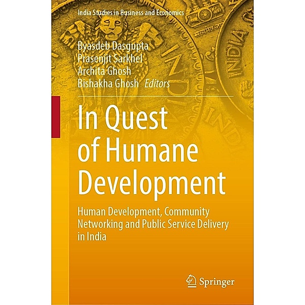 In Quest of Humane Development / India Studies in Business and Economics