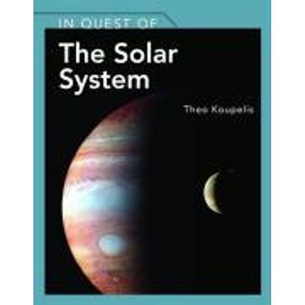 In Quest of the Solar System, Theo Koupelis
