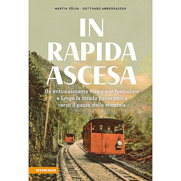 In rapida ascesa, Gotthard Andergassen, Martin Sölva