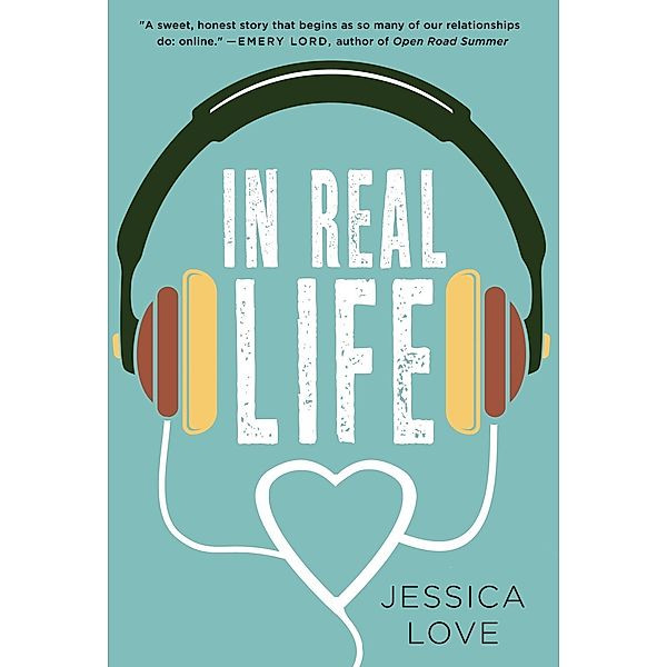 In Real Life, Jessica Love
