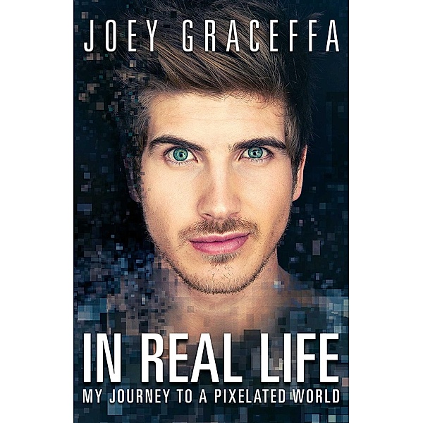 In Real Life, Joey Graceffa