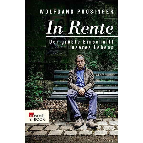 In Rente, Wolfgang Prosinger