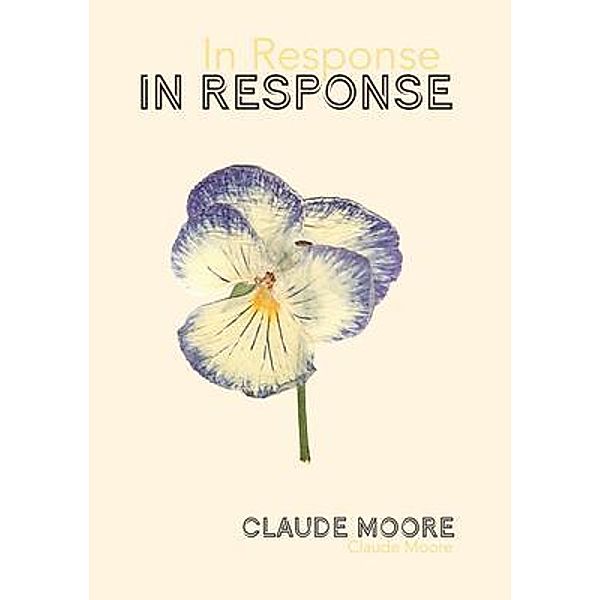 In Response, Claude Moore