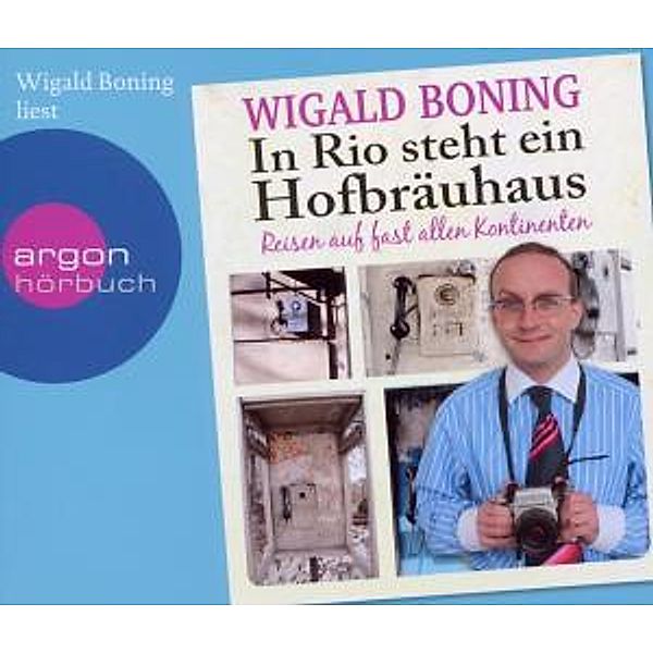 In Rio Steht Ein Hofbräuhaus, Wigald Boning