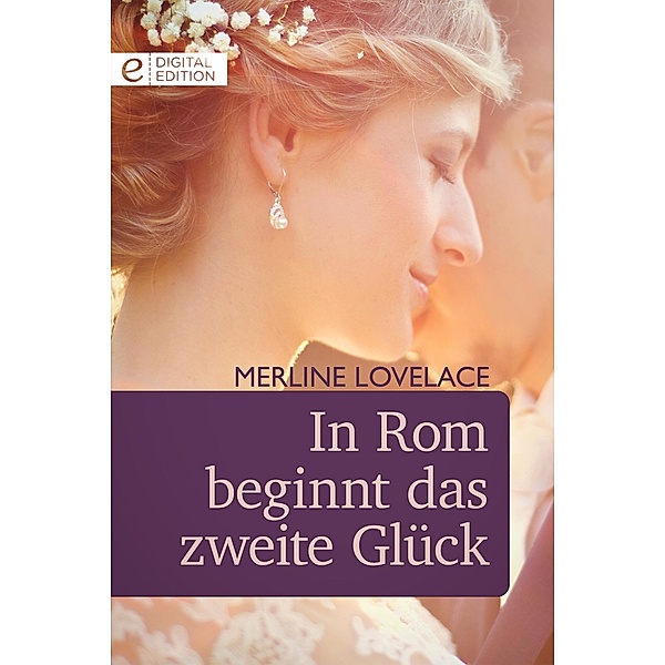 In Rom beginnt das zweite Glück, Merline Lovelace
