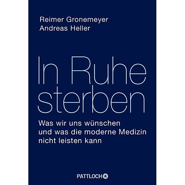 In Ruhe sterben, Andreas Heller, Reimer Gronemeyer