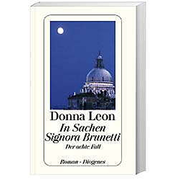In Sachen Signora Brunetti / Commissario Brunetti Bd.8, Donna Leon