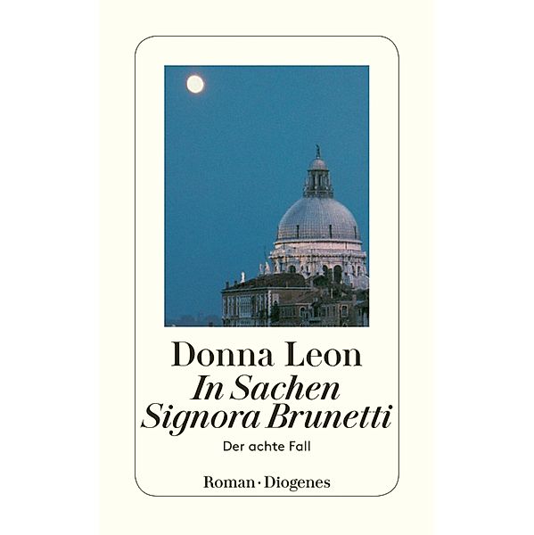 In Sachen Signora Brunetti / Commissario Brunetti Bd.8, Donna Leon