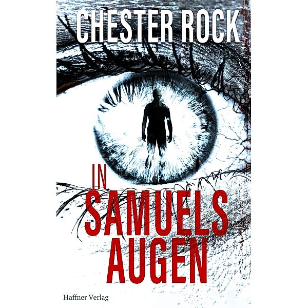 In Samuels Augen, Chester Rock