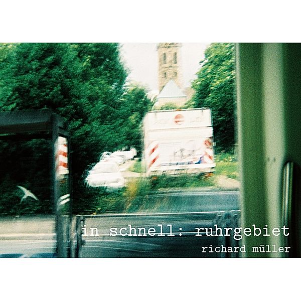 in schnell: ruhrgebiet, Richard Müller