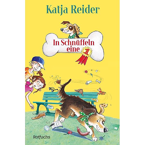 In Schnüffeln eine 1, Katja Reider