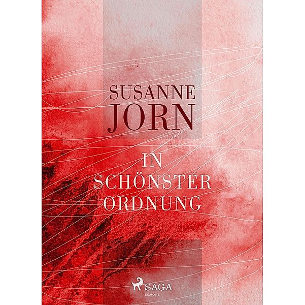 In schönster Ordnung, Susanne Jorn