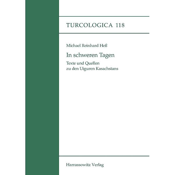 In schweren Tagen / Turcologica Bd.118, Michael Reinhard Heß