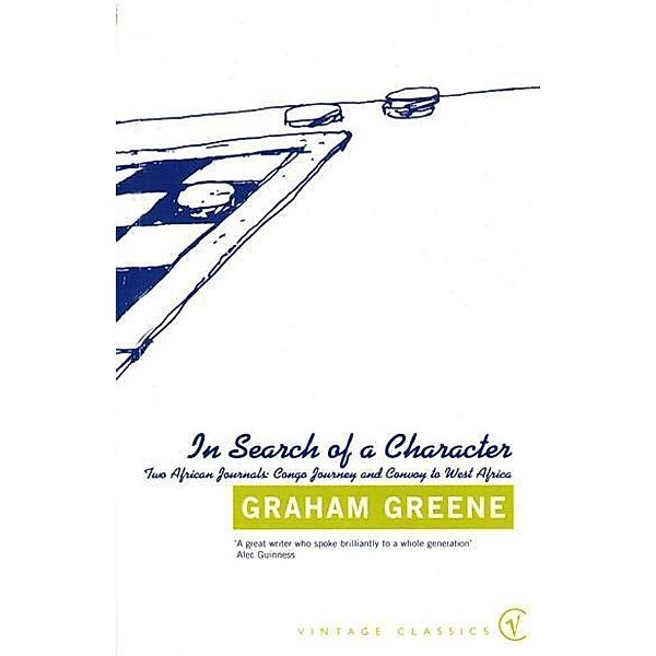 In Search Of a Character, Graham Greene