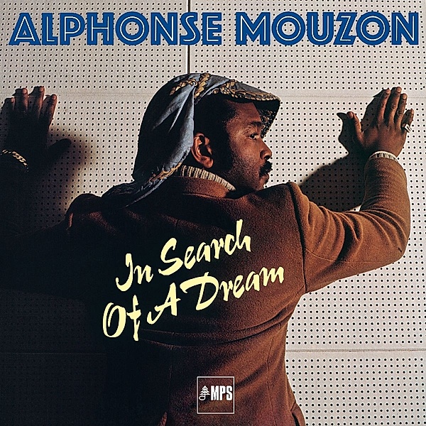 In Search Of A Dream, Alphonse Mouzon