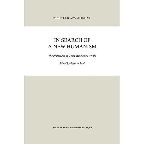 In Search of a New Humanism / Synthese Library Bd.282