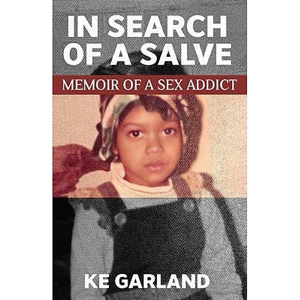 In Search of a Salve, K E Garland