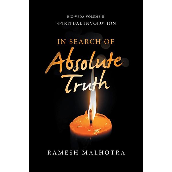 In Search of Absolute Truth, Ramesh Malhotra