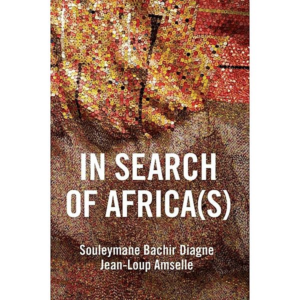 In Search of Africa(s), Souleymane Bachir Diagne, Jean-Loup Amselle