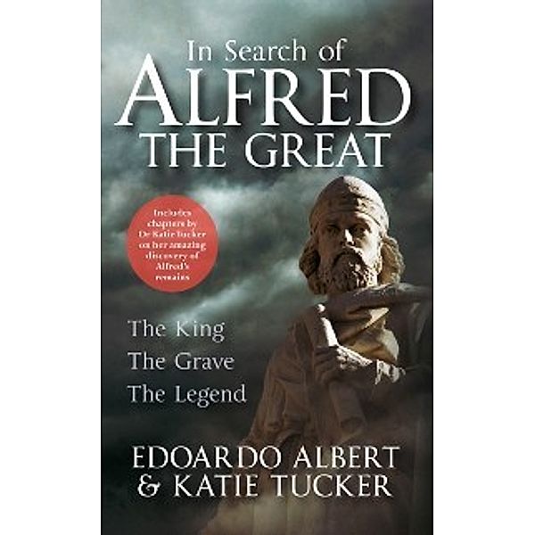 In Search of Alfred the Great, Edoardo Albert, Katie Tucker