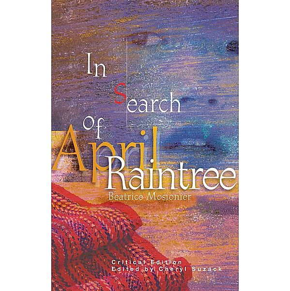 In Search of April Raintree, Beatrice Mosionier