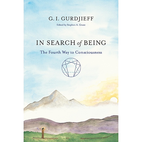 In Search of Being, G. I. Gurdjieff