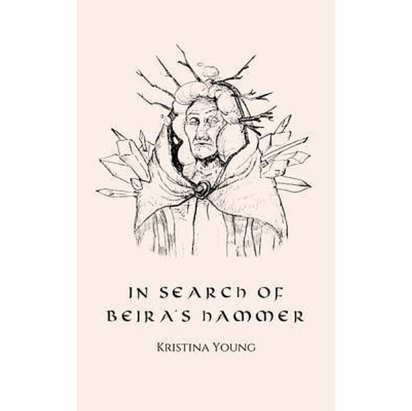 In Search of Beira's Hammer / Kristina Georgieva, Kristina Young