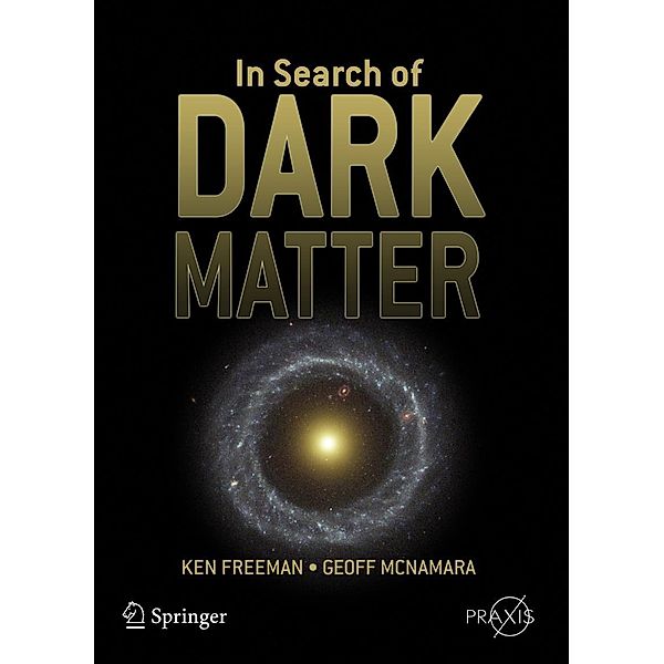 In Search of Dark Matter, Ken Freeman, Geoff McNamara