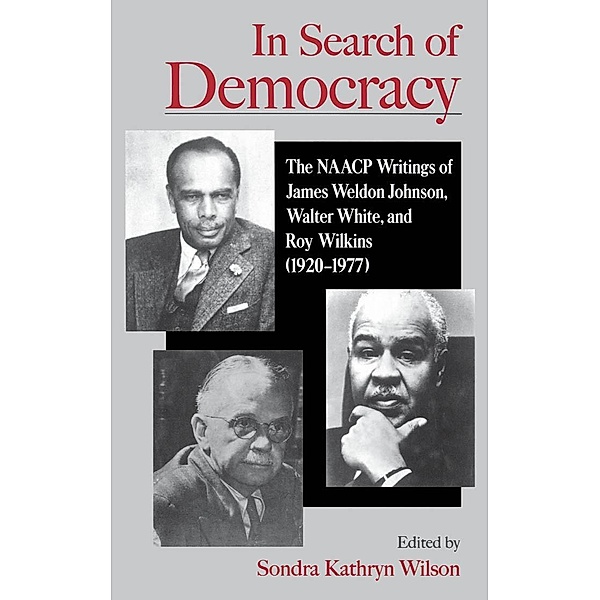 In Search of Democracy, Sondra Kathryn Wilson