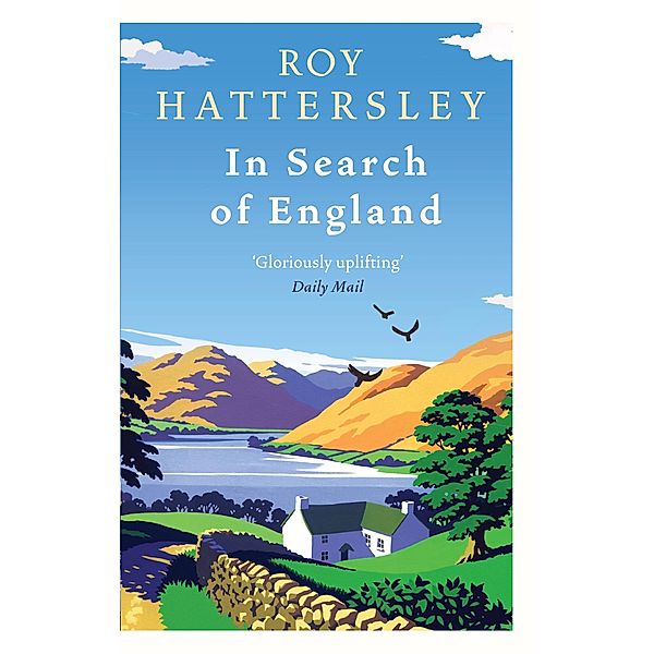 In Search Of England, Roy Hattersley