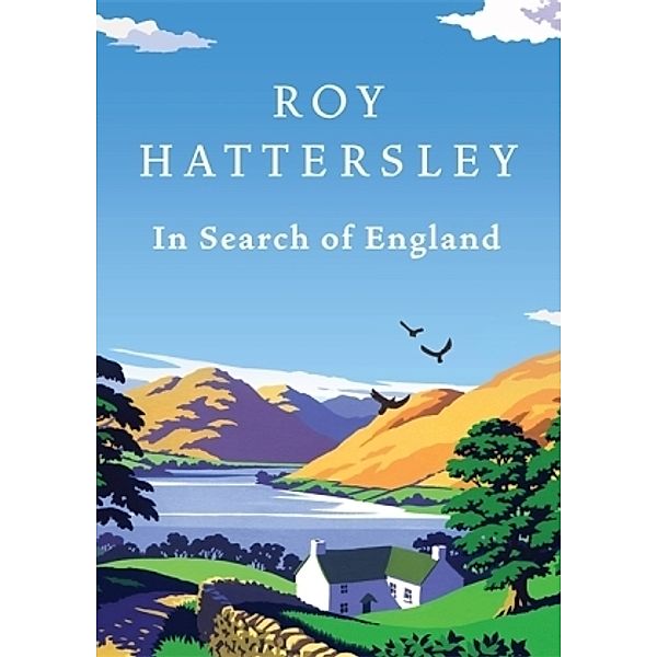 In Search of England, Roy Hattersley