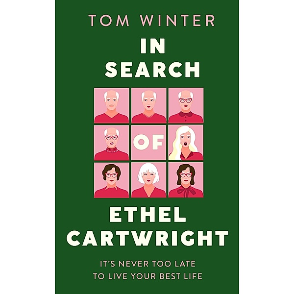 In Search of Ethel Cartwright, Tom Winter