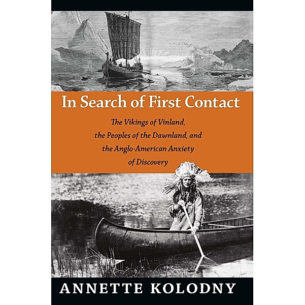 In Search of First Contact, Kolodny Annette Kolodny
