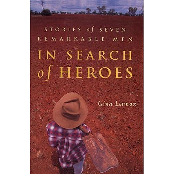 In Search of Heroes, Gina Lennox