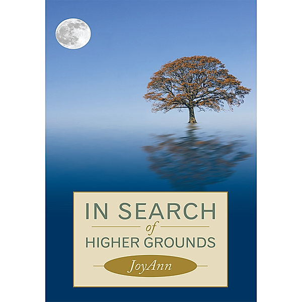 In Search of Higher Grounds, JoyAnn