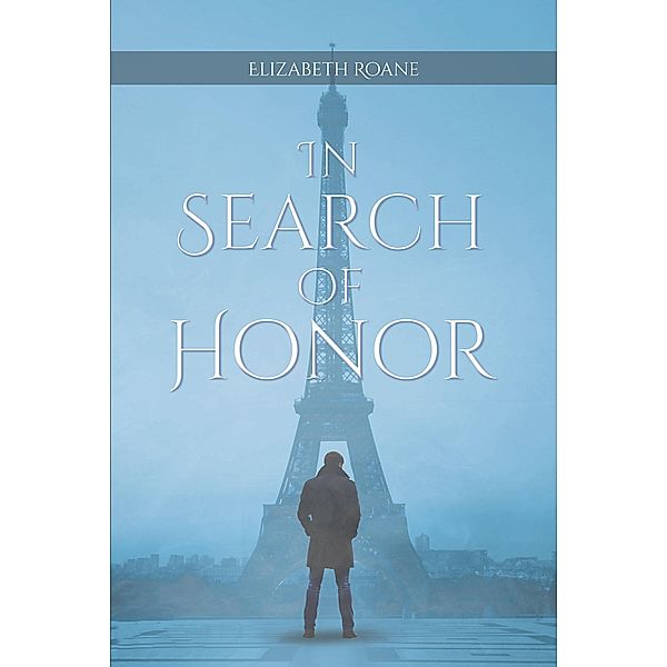 In Search of Honor, Elizabeth Roane