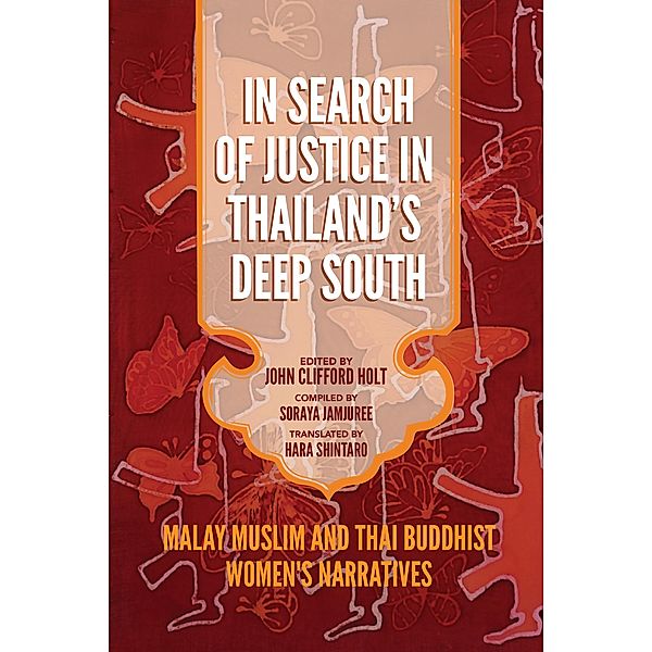 In Search of Justice in Thailand's Deep South / Studies in Religion and Culture