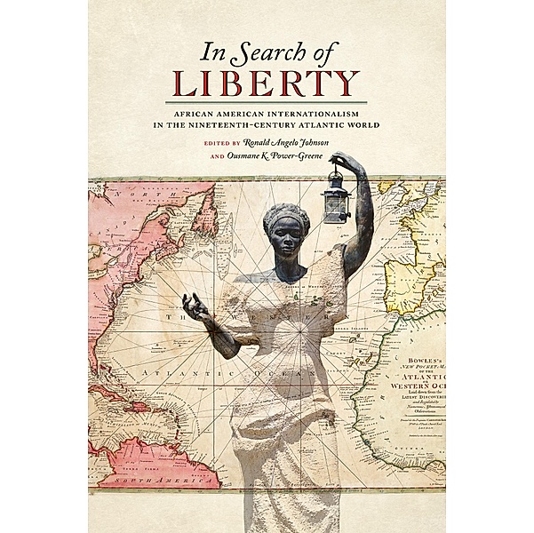 In Search of Liberty / Race in the Atlantic World, 1700-1900 Ser. Bd.38
