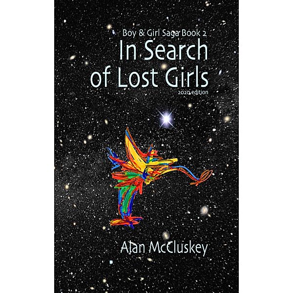 In Search of Lost Girls (The Boy & Girl Saga, #2) / The Boy & Girl Saga, Alan McCluskey
