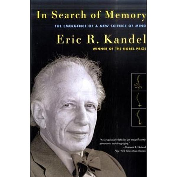 In Search of Memory, Eric R. Kandel