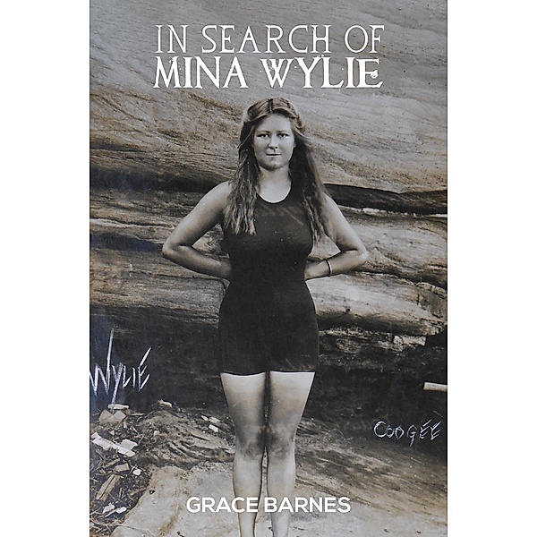 In Search of Mina Wylie, Grace Barnes